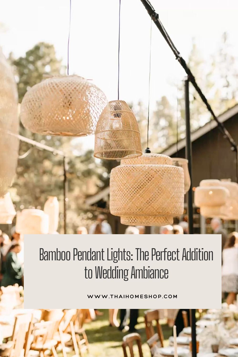 Luces colgantes de bambú: el complemento perfecto para el ambiente de una boda