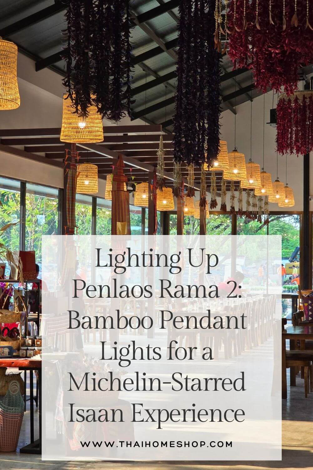 Iluminando la sucursal 2 de Penlaos: luces colgantes de bambú para una experiencia con estrella Michelin