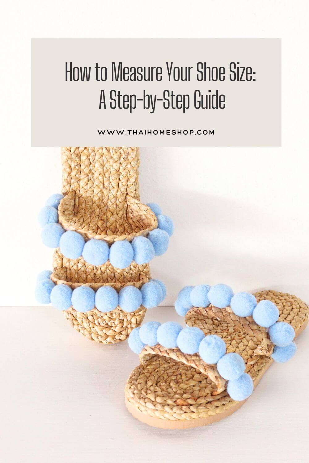 Cómo medir la talla de su zapato: una guía paso a paso - THAIHOMESHOP, image size:1000x1500