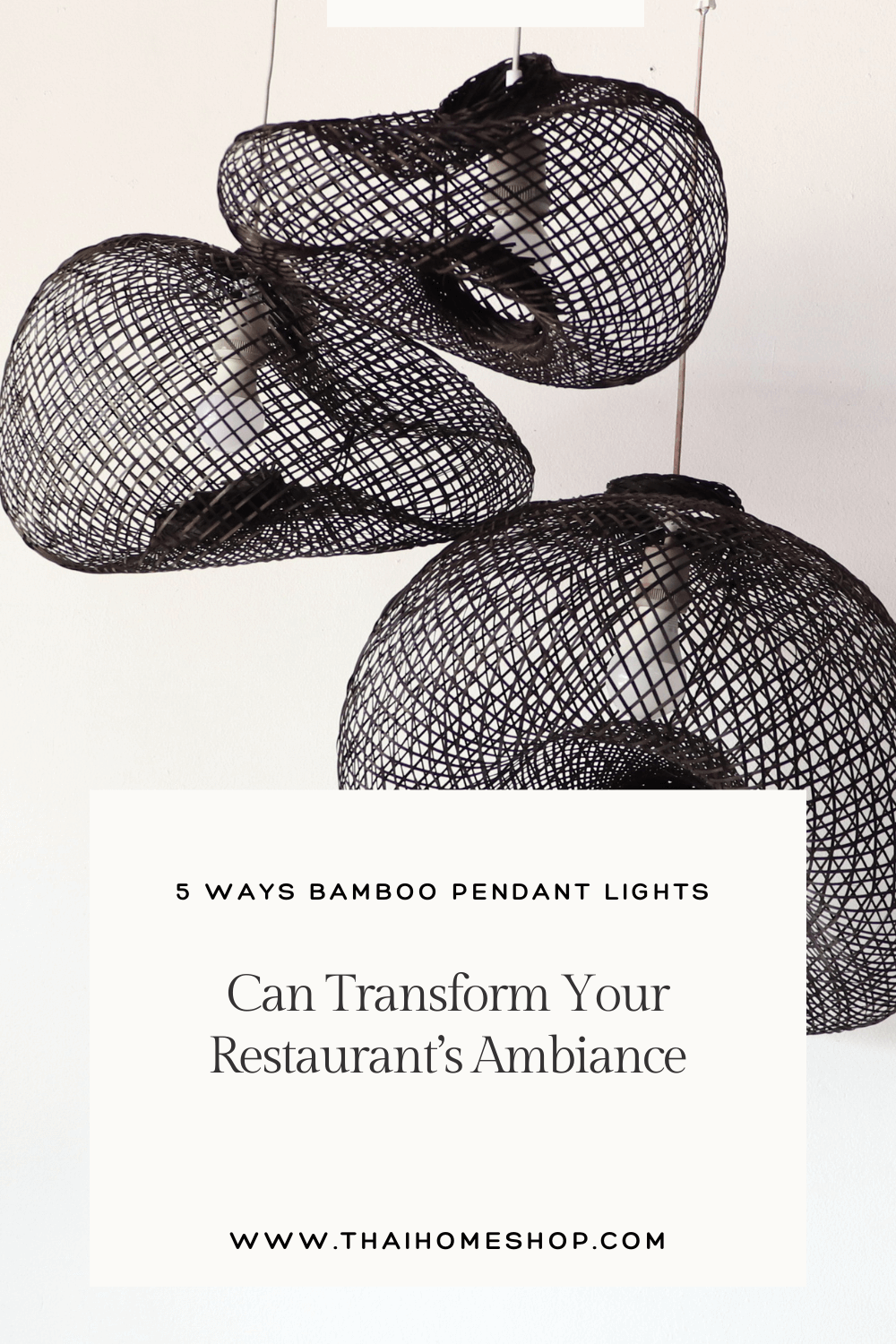 5 Ways Bamboo Pendant Lights Can Transform Your Restaurant’s Ambiance