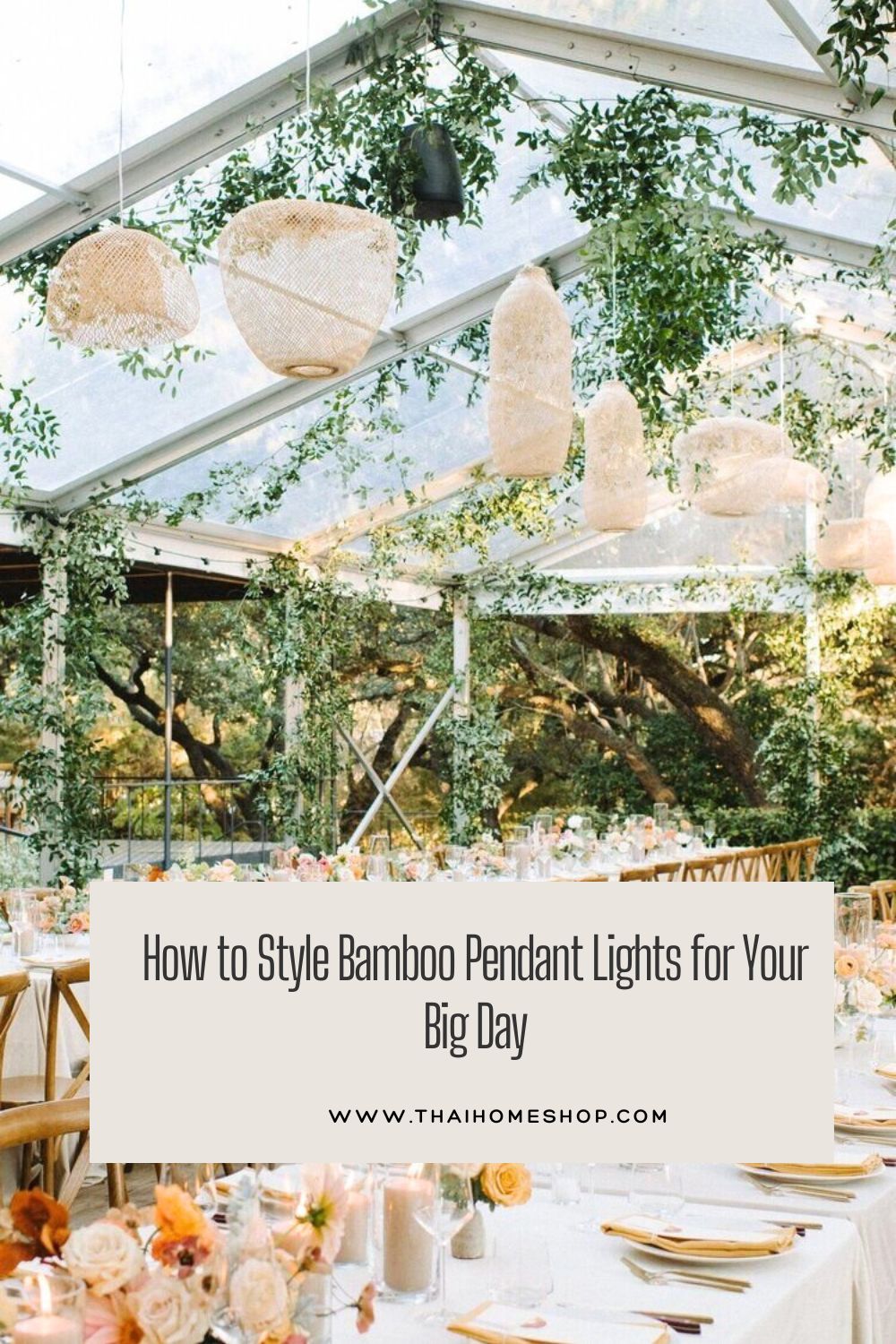 How to Style Bamboo Pendant Lights for Your Big Day