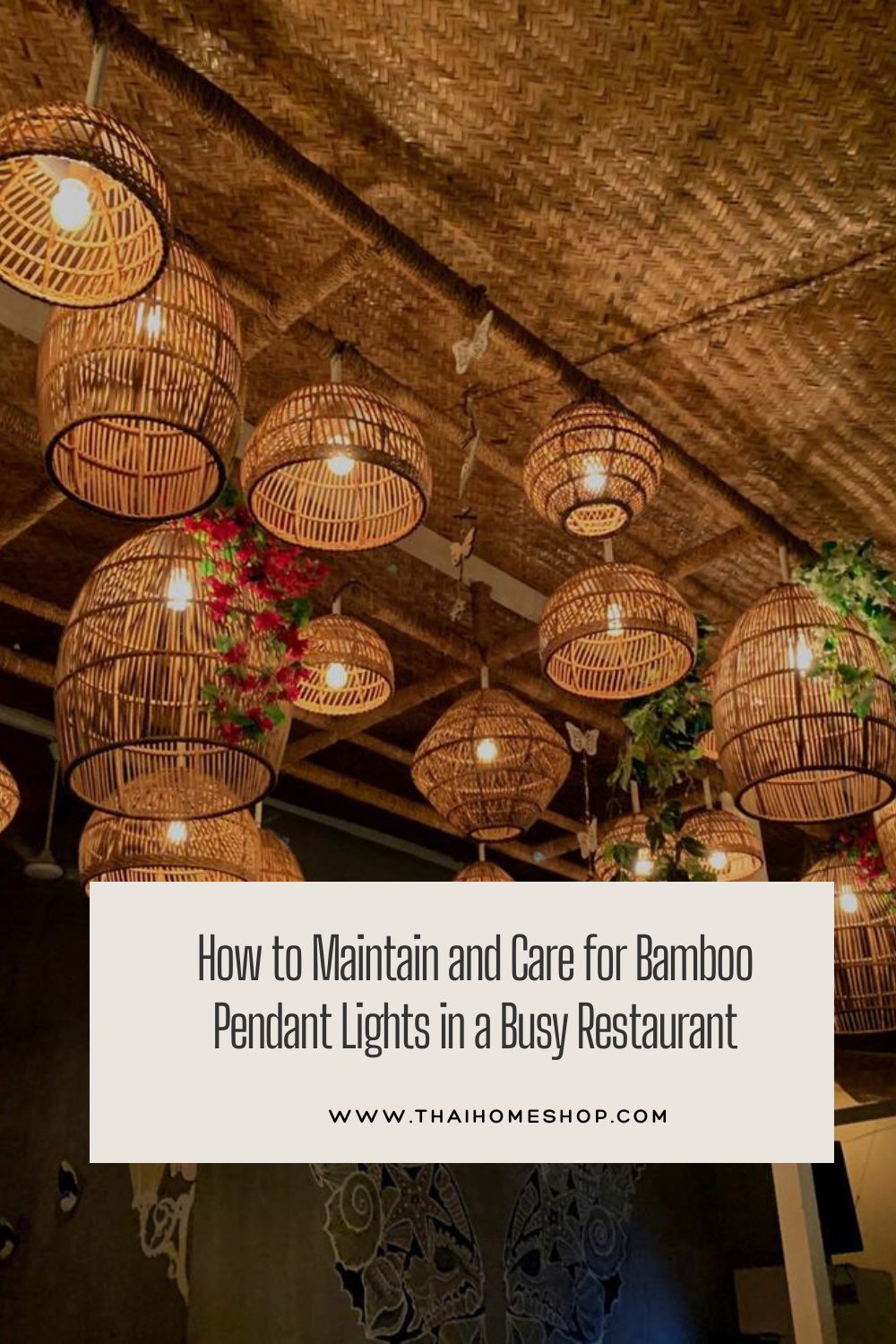 How to Maintain and Care for Bamboo Pendant Lights in a Busy Restaurant