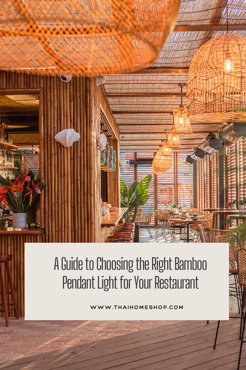 A Guide to Choosing the Right Bamboo Pendant Light for Your Restaurant