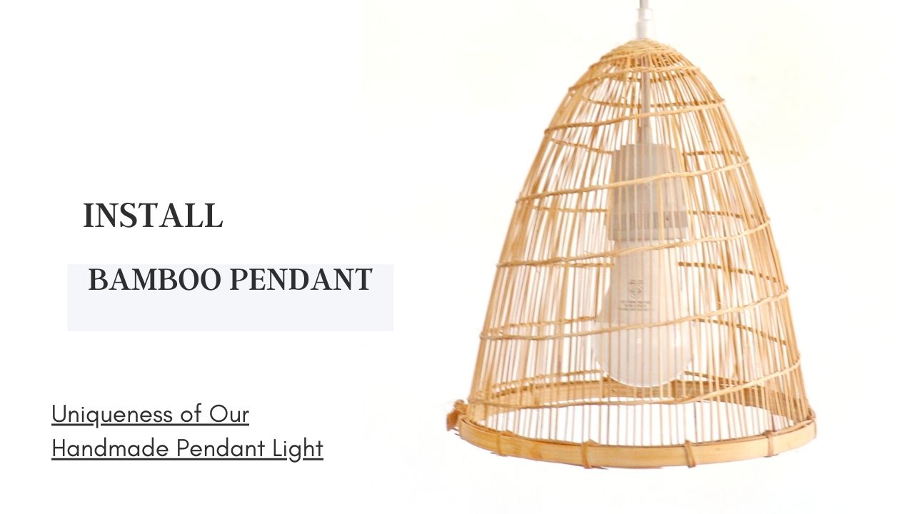 INSTALLING BAMBOO PENDANT LIGHTS? (How To Step by Step Guide 2023)