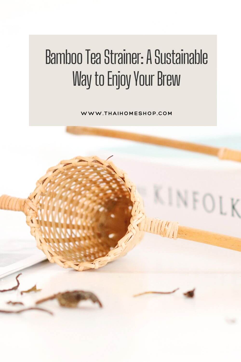 Colador de té de bambú: una forma sostenible de disfrutar tu bebida