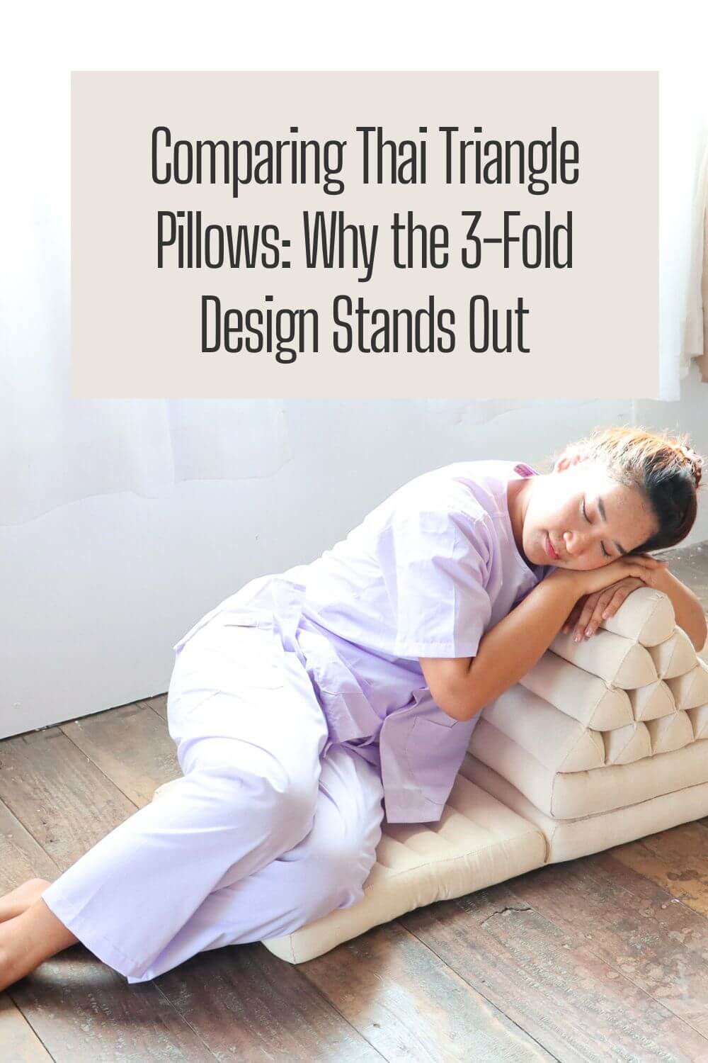 Comparing Thai Triangle Pillows: Why the 3-Fold Design Stands Out