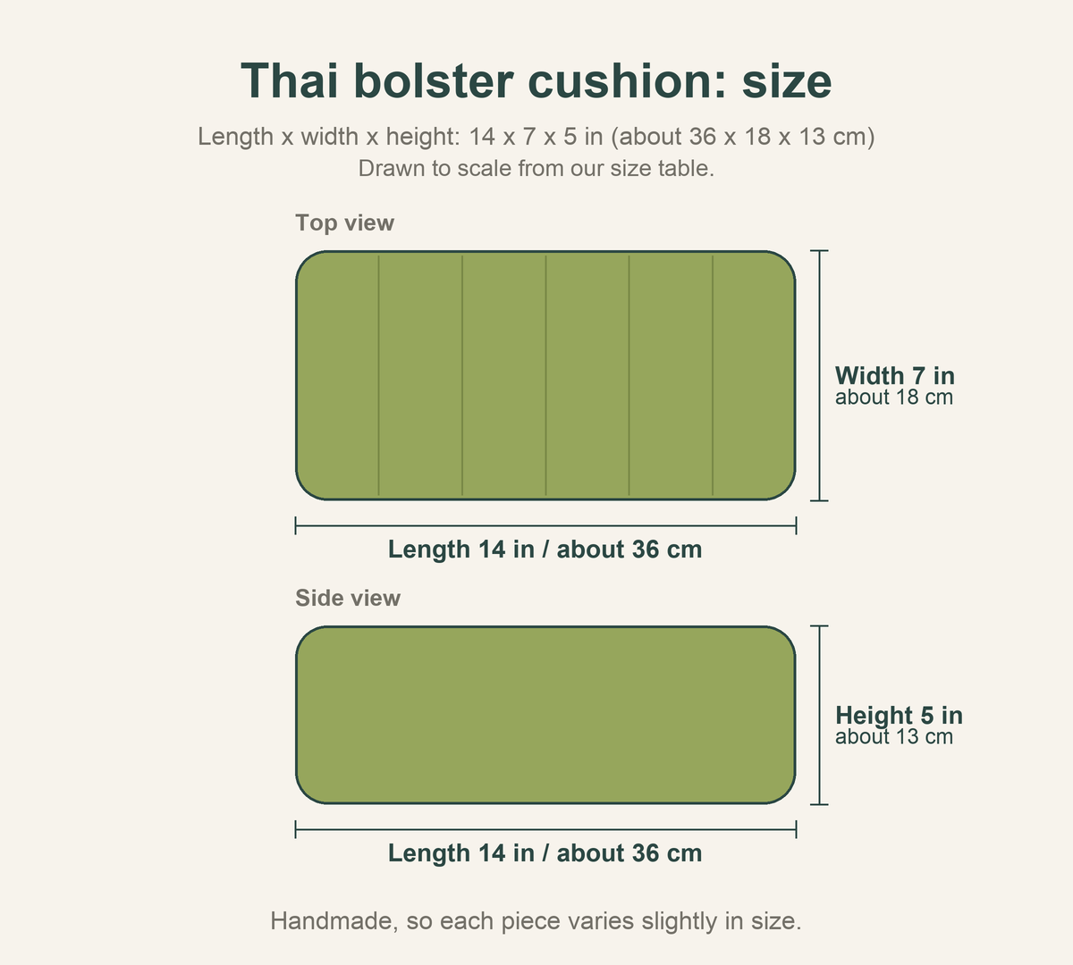Thai bolster cushion size chart: 14 x 7 x 5 in